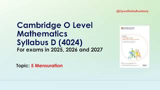 Topic 5 Mensuration Cambridge O Level Mathematics Syllabus D 4024 olevelmathematics [upl. by Gerger865]