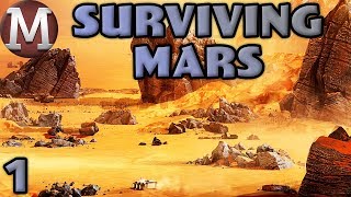 Lets Play Surviving Mars  Part 1  Mars Colony Management Game [upl. by Elleiad]