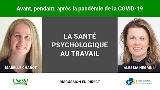 La santé psychologique au travail avant pendant après la pandémie de la COVID19 [upl. by Ayanat]