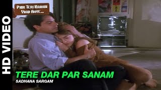 Tere Dar Par Sanam  Female Version  Phir Teri Kahani Yaad Aayee  Sadhana Sargam  Pooja Bhatt [upl. by Haimirej686]