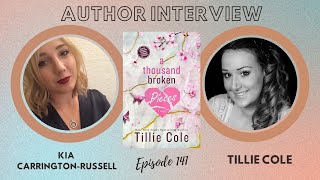 Author Interview Tillie Cole ‘A Thousand Broken Pieces’ and eleven years of publishing [upl. by Lirret10]