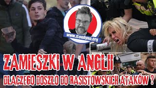 Zamieszki w Anglii Dlaczego doszło do rasistowskich ataków [upl. by Iznyl]