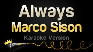 Marco Sison  Always Karaoke Version [upl. by Komarek]