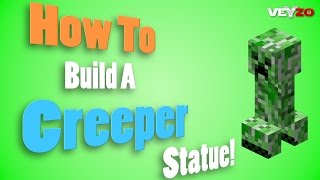 Minecraft  How To Build A Creeper Statue [upl. by Nitin628]