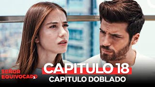 Señor Equivocado Capitulo 18 Doblado en Español [upl. by Ayt]