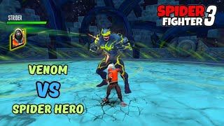 Venom VS Spider Hero Epic Battle in Spider Fighter 3 gameplay [upl. by Nesmat694]