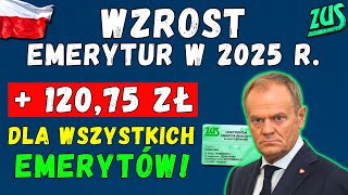 ⚡️PILNE DLA EMERYTÓW Wzrost emerytur w 2025 roku  12075 zł dla wszystkich emerytów Potwierdzone [upl. by Esiuol]