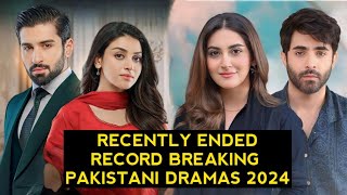 Top 12 Recently Ended Record Breaking Pakistani Dramas 2024 [upl. by Iene]