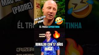 🤣 RONALDO NAZARIO EN UN CRUZEIRO vs BOCA JUNIORS LA ANÉCDOTA DE LA CAMISETA CON MAC ALLISTERshorts [upl. by Ojillib912]