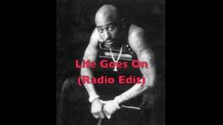 2Pac Life Goes On Radio Edit [upl. by Licha]