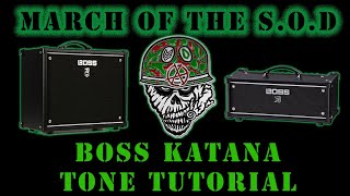 SOD March of SOD Boss Katana MK2 and Gen 3 Tone Tutorial and Free Download boss sod [upl. by Rhines]