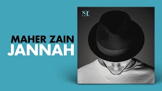 Maher Zain  Jannah Arabic Version  ماهر زين  جنة [upl. by Dimond]