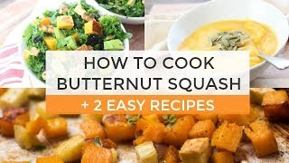 How To Cook Butternut Squash  2 Easy Butternut Squash Recipes [upl. by Cornelle]