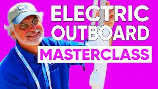 Is An Electric Outboard Engine Right For Me Joe Grez Shares Masterclass Insights [upl. by Germain]