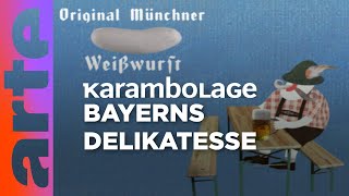 Die Weißwurst Ein bisschen Bayern in jedem Biss  Karambolage  ARTE [upl. by Leilah688]