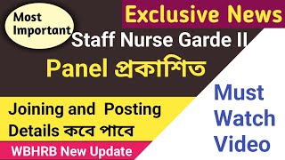 Staff Nurse Grade II Posting and Joining Date  Wbhrb Staff Nurse Panel List Published  WBHRB [upl. by Ingham]