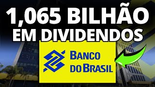 AGORA É OFICIAL NOVO ANÚNCIO DE DIVIDENDOS DO BANCO DO BRASIL BBAS3 [upl. by Michaeline]