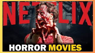 Top 8 Horror Movies on Netflix You Must Watch 2024 [upl. by Arahsal]