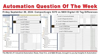 Question of the Week for 092024 CompactLogix 5370 vs 5380 IO Tags [upl. by Pritchard803]