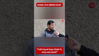 quotXalq bezib bu MƏMURLARDAN  insanlara ZÜLM EDİRLƏRquot AXCP FƏALI [upl. by Tila379]