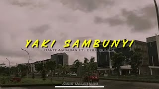 DANTENABABAN  YAKI SAMBUNYI ft EZRASUMUAL officialmusicvideo [upl. by Gayle]