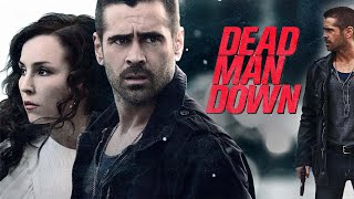 Dead Man Down 2013 Movie  Colin Farrell Noomi Rapace  Dead Man Down 2013 Movie Full FactsReview [upl. by Naujek]