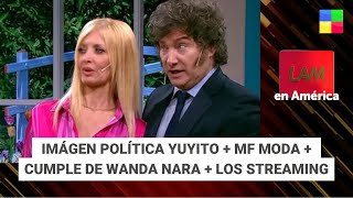 Imágen política Yuyito  MF Moda  Cumple de Wanda Nara LAM  Programa completo 091224 [upl. by Seilenna855]