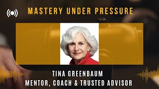 Tina Greenbaum  Mastery Under Pressure [upl. by Anegue500]