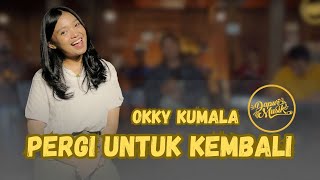 PERGI UNTUK KEMBALI ELLO  OKKY KUMALA KERONCONG VERSION OFFICIAL LIVE MUSIC VIDEO [upl. by Lavern]