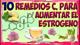 10 Remedios Caseros para Aumentar los Estrógenos  Alimentos para Aumentar Estrógenos [upl. by Osicnarf]