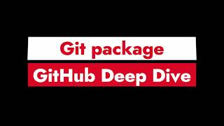 Git Installation  Package  GitHub Deep Dive  Day9 [upl. by Oba508]