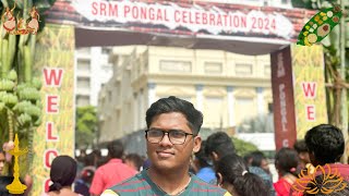 Pongal🧉 Celebration 2024 at SRM University [upl. by Berkin]