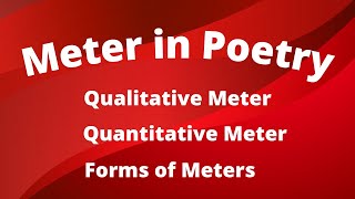 Meter in Poetry  Types of Meter  Forms of Meter in Poetry  Quantitative and Qualitative Meter [upl. by Lunetta572]