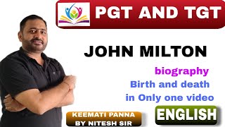 John Milton Biography 🔥 John Milton life and work For PGT and TGT exam [upl. by Dela496]