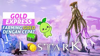 Lost Ark  Fokus Farming Gold Yang Banyak Dimana Bwang Santay [upl. by Newra]