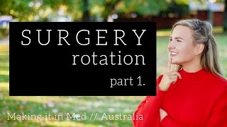 MED SCHOOL Surgery Rotation  Australia [upl. by Einhpad571]