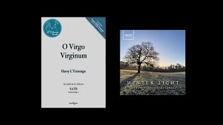 O Virgo Virginum SATB by Harry LEstrange from Winter Light album [upl. by Hales]