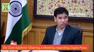 Div Com Kashmir Chairing a Meeting regarding Zogila Pass [upl. by Prasad]