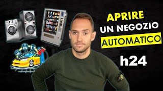 Avviare un’attività Automatica Self Service H24  Business “Noiosi” ma Redditizi💰 [upl. by Cattier]