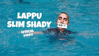 LAPPU SA SLIM SHADY  Cenation  Lyrical Video [upl. by Anibur]