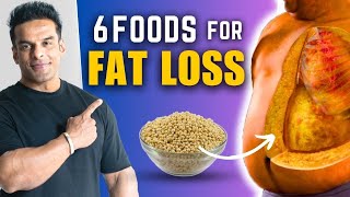 6 Foods to Lose Stubborn Fat  Lose Belly Fat Fast  Yatinder Singh [upl. by Jobie]