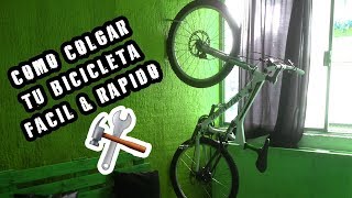 CÓMO COLGAR TU BICICLETA DE LA PARED FÁCIL [upl. by Severn]