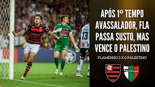 MENGÃO VENCE NO MARACANÃ APÓS 1ºTEMPO AVASSALADOR FLA TOMA SUSTO MAS GARANTE 3PTS NA LIBERTADORES [upl. by Irak]