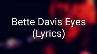 Kim Carnes  Bette Davis Eyes Lyrics [upl. by Ophelie]