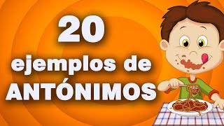 20 ejemplos de ANTÓNIMOS I Ejemplos ANTÓNIMOS I FÁCIL Y RÁPIDO [upl. by Bilski419]