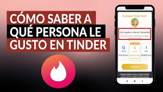 Cómo saber a qué personas le gusto en TINDER  Guía paso a paso [upl. by Conan799]