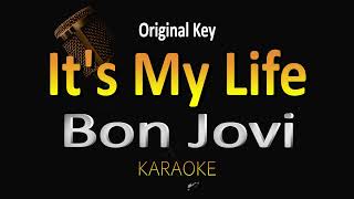 Bon Jovi  Its My Life Karaoke Original Key [upl. by Nywde347]