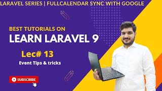 Laravel 9 Series  Event tips  Fullcalendar sync google calendar  Full Example [upl. by Bowne]