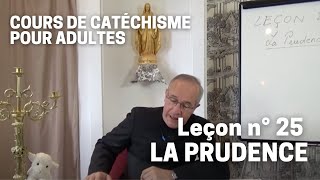 Catéchisme 2532  La Prudence [upl. by Akinot]