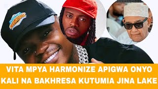 HARMONIZE APIGWA ONYO KALI NA BAKHRESA KUTUMIA JINA LAKE [upl. by Caiaphas]